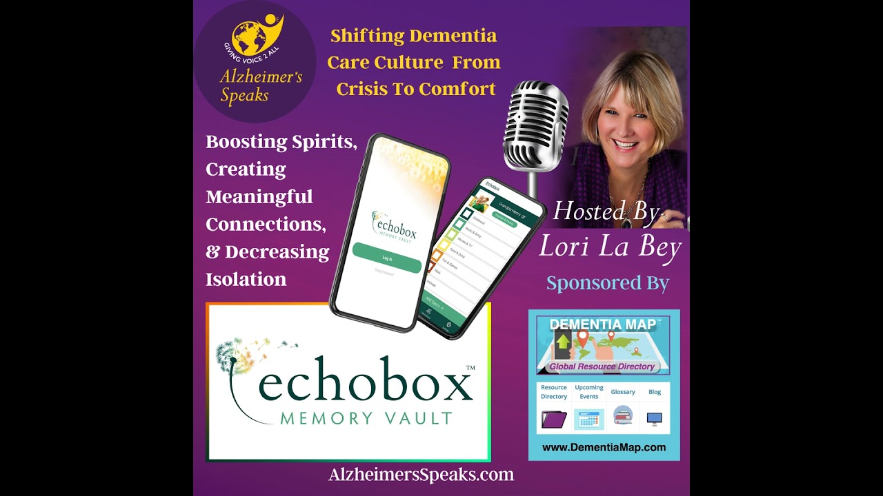 Echobox Memory Vault - Continuity of Care through Quality of Life  