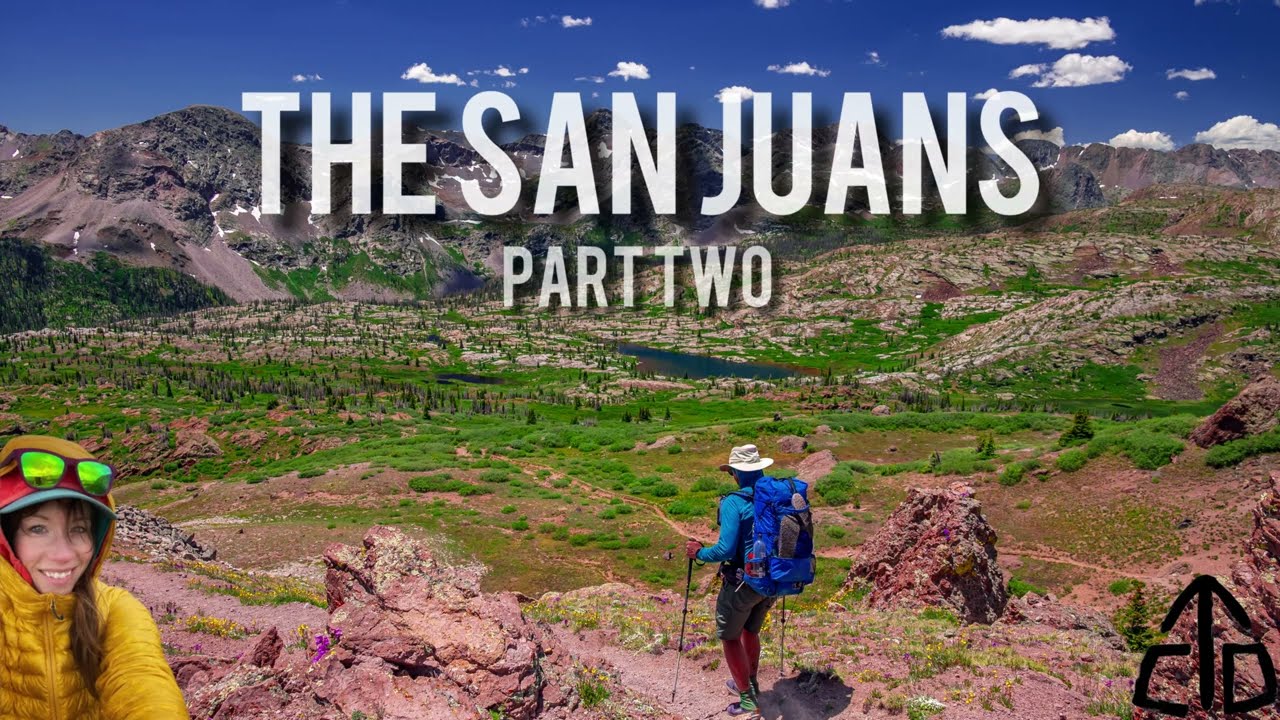 The San Juans – Part 2 | CDT Colorado