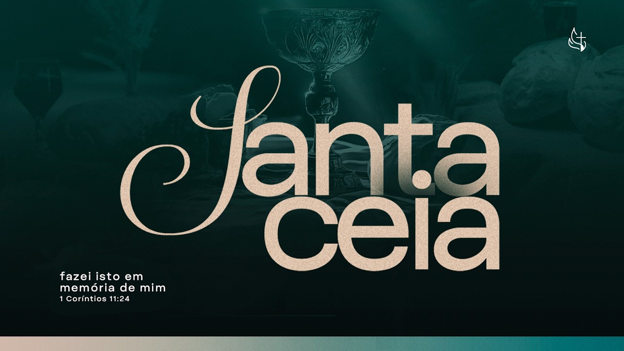 Culto de Ceia Geral | Pr. Eron Cruz & Pra. Cristiane Cruz