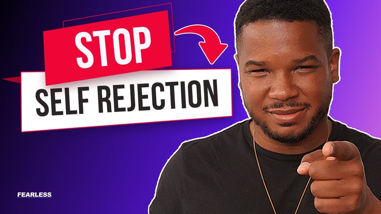 Overcome Self Rejection NOW and How To Be A SUCCESS | Fearless Fridays