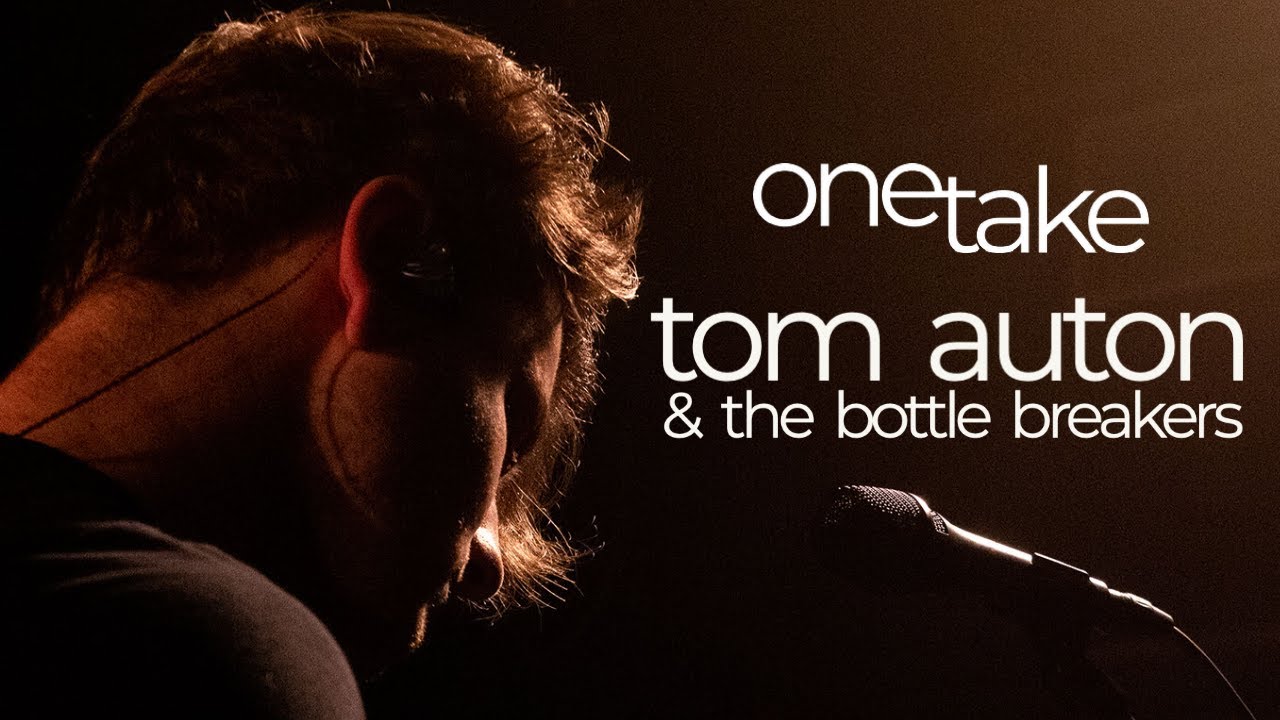 Tom Auton & The Bottle Breakers | One Take Live Session