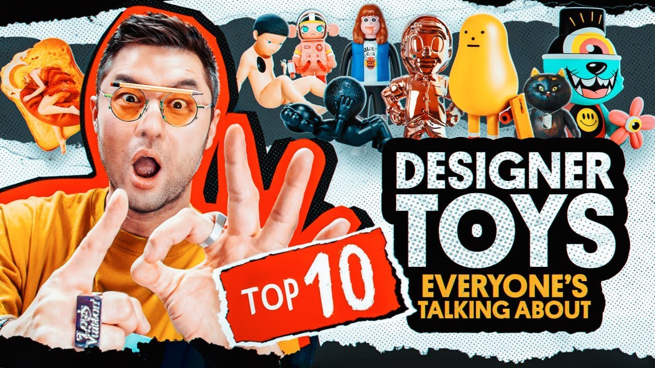 Top 10 Designer Toys Everyone&rsquo;s Talking About