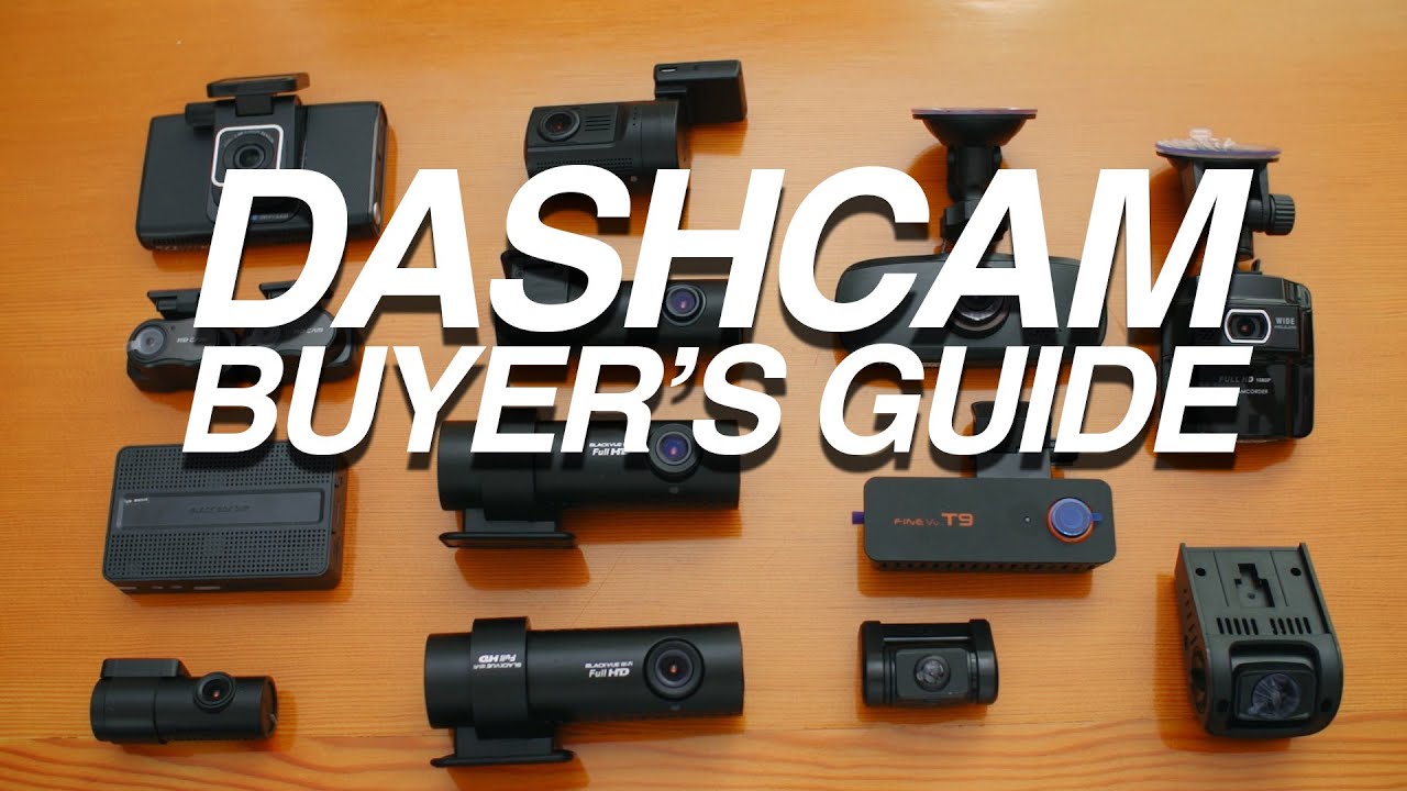Best Dashcam Buyer's Guide - How to Choose a Right Dashcam