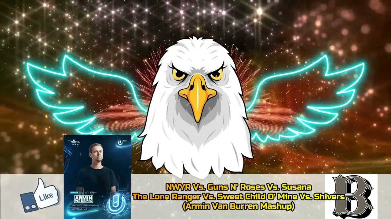 The Lone Ranger Vs. Sweet Child O' Mine Vs. Shivers (Armin Van Burren Ultra Mashup)