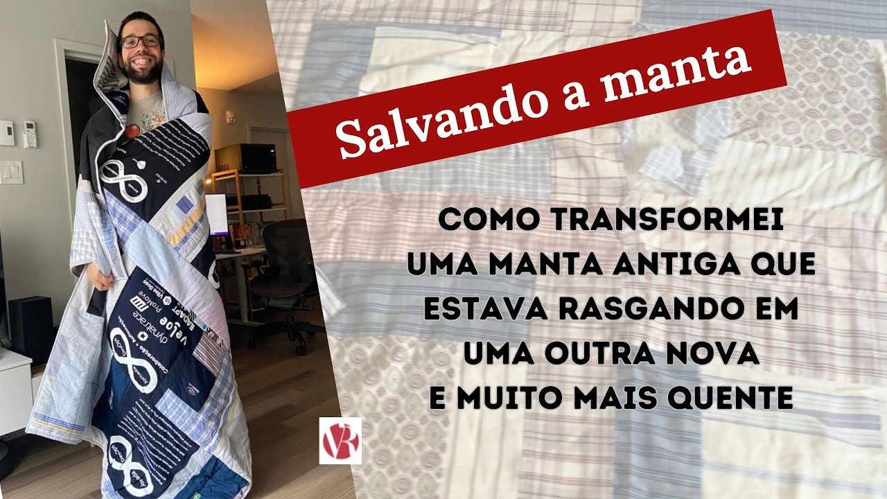 Como transformei uma manta antiga em outra nova quentinha