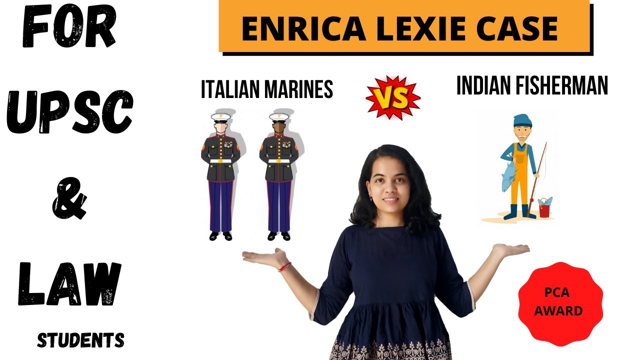 ENRICA LEXIE CASE- ITALY vs INDIA// UPSC & International law topics. By Advocate SONALI TIWARI