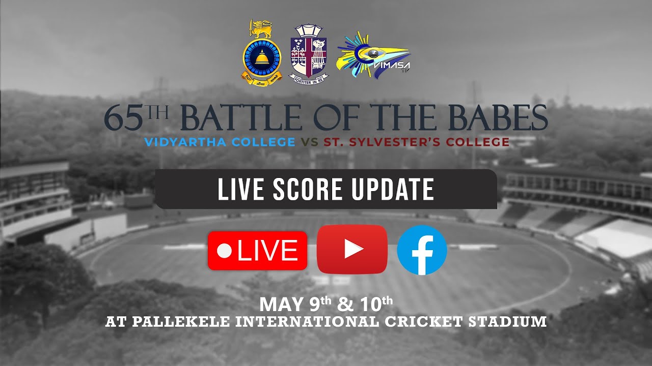 🔴LIVE SCORE UPDATE  |  DAY 2🔴 | 65th BATTLE OF THE BABES | VCK VS SSCK