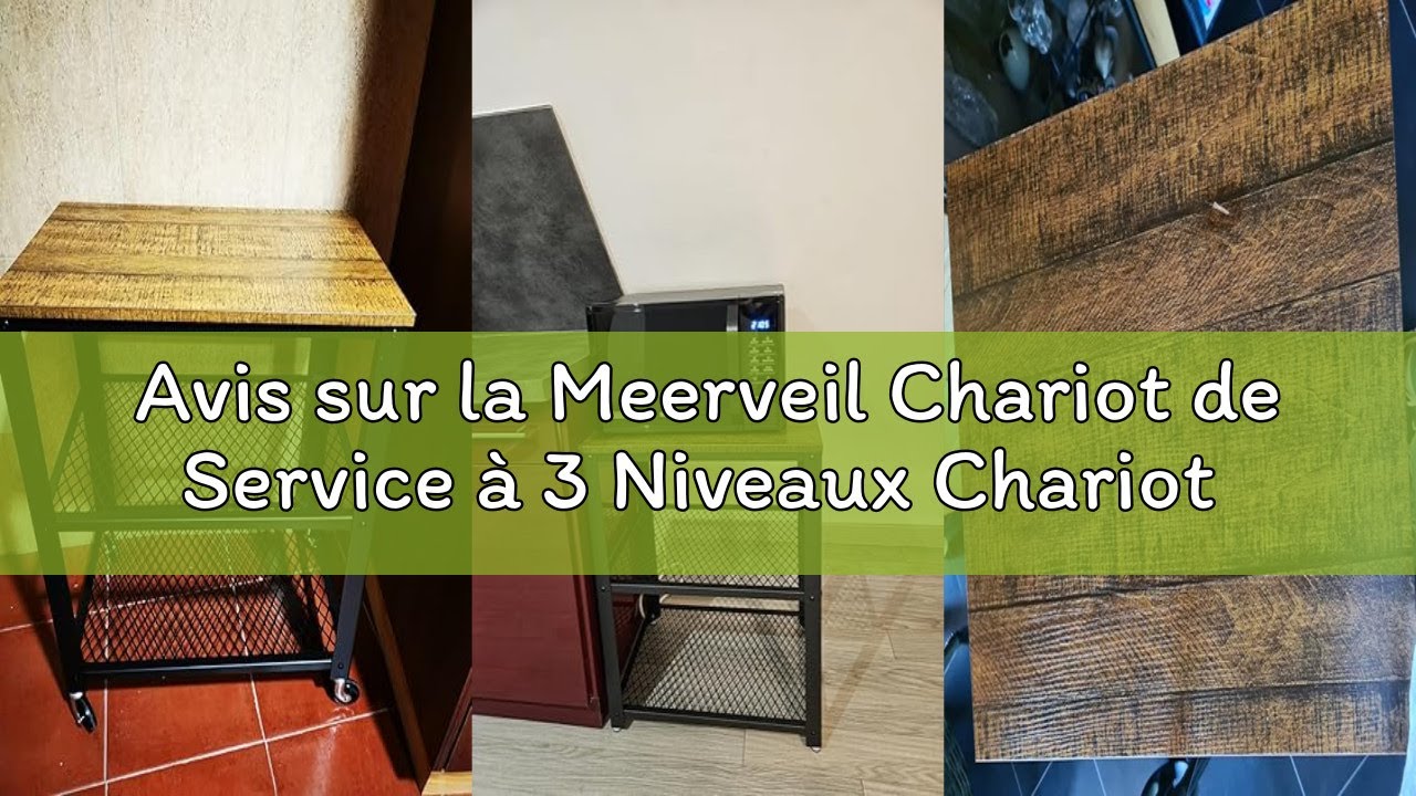 Avis sur la Meerveil Chariot de Service à 3 Niveaux Chariot Roulant, Etagère de Rangement, Petit des