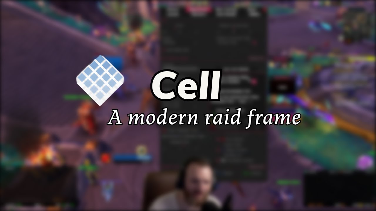 Cell - A raid frame addon that has a modern configuration