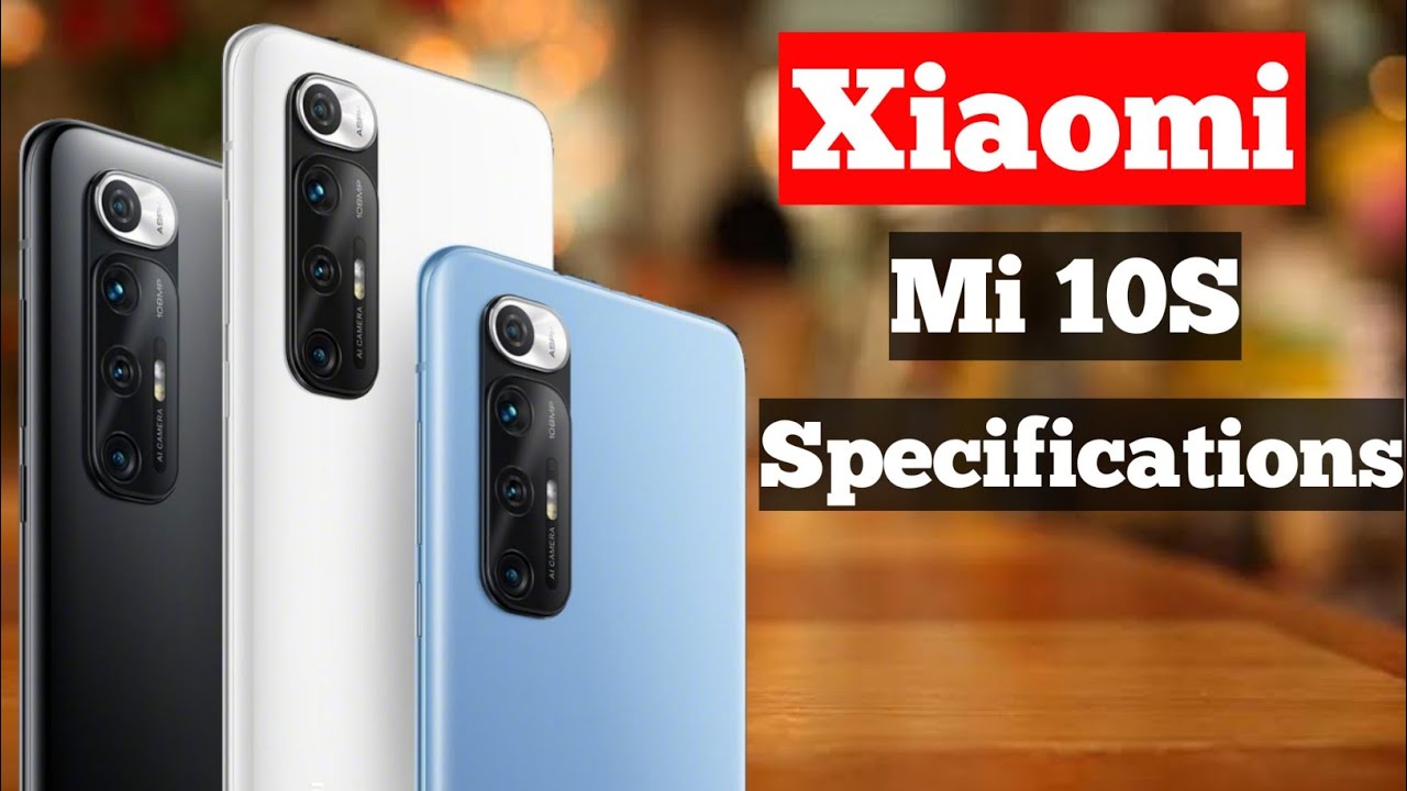 Xiaomi mi 10s | mi 10s | Xiaomi mi 10s specifications | Xiaomi mi 10s review |