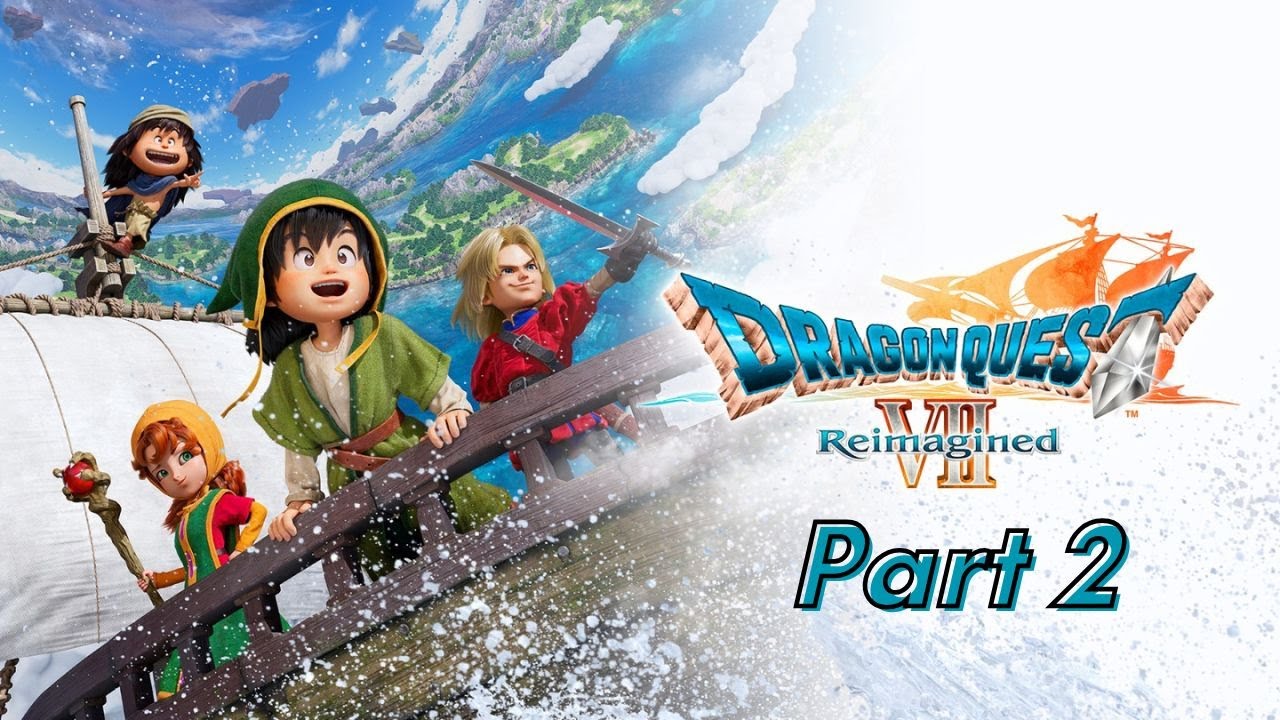 Dragon Quest 7 Reimagined - Gameplay Walkthrough Part 2 (PC Steam)