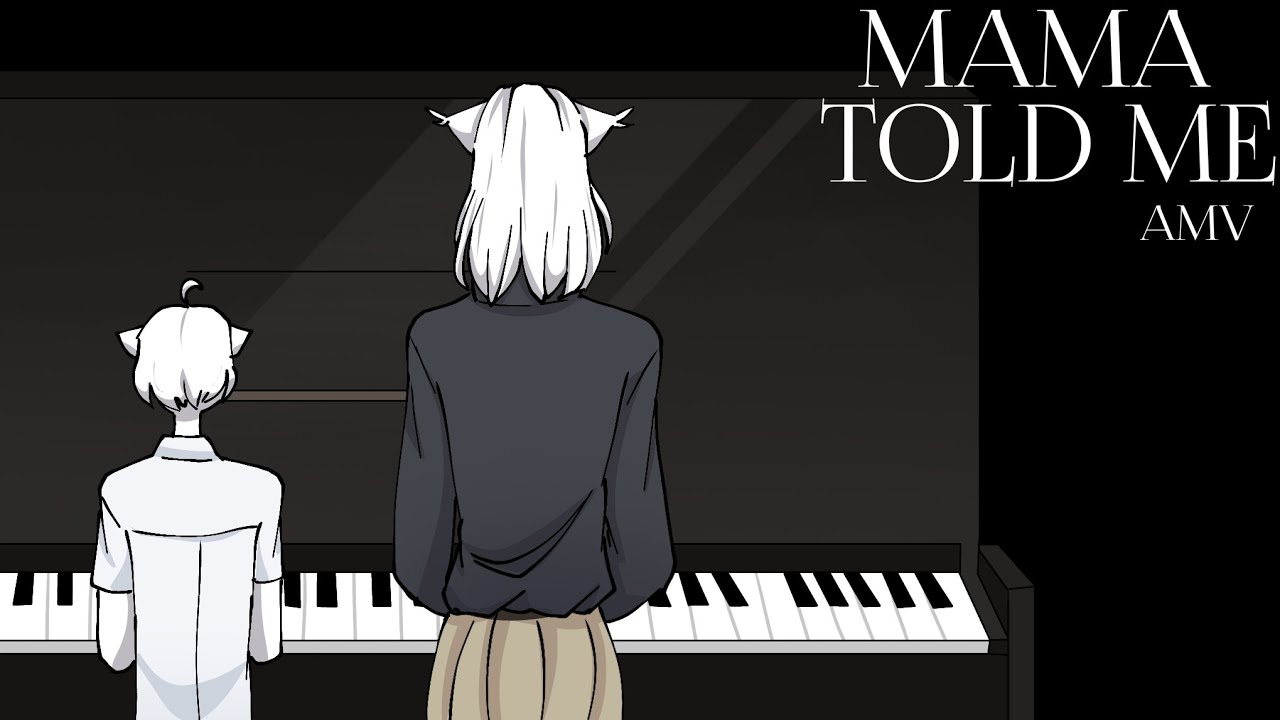 MAMMA TOLD ME - Mother Mother | AMV