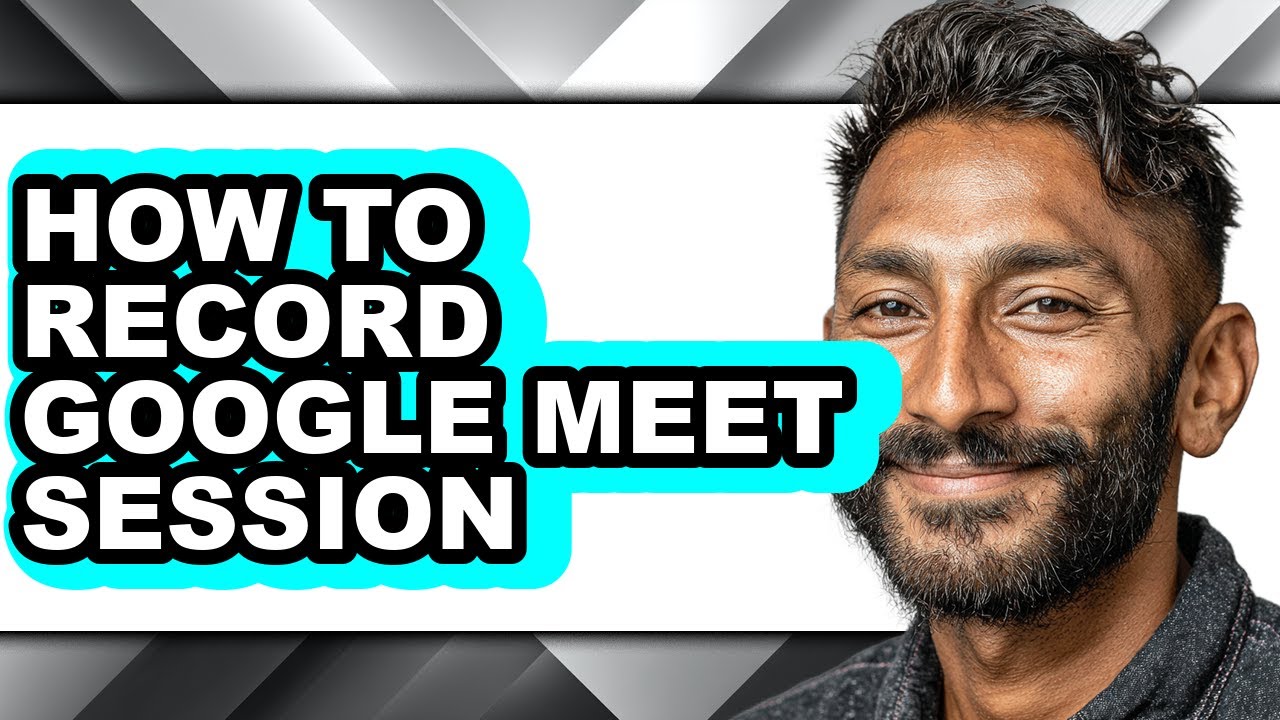 How to Record Google Meet Session (only Way)