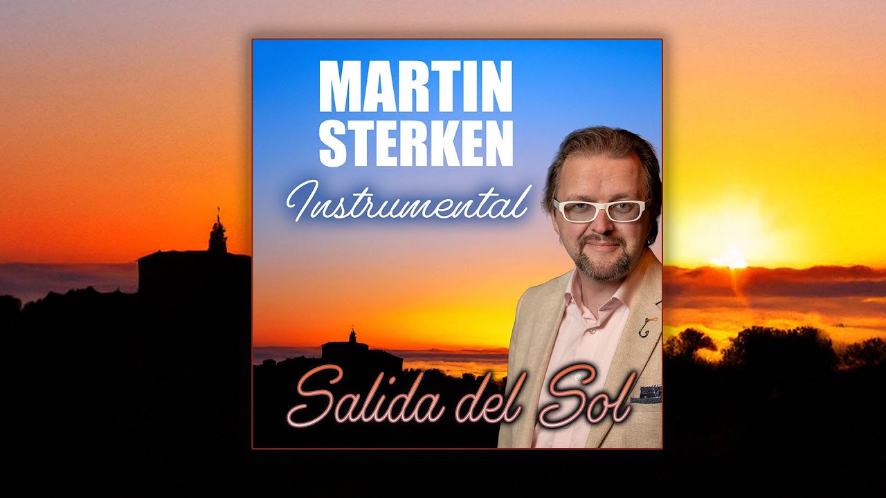 Salida del Sol  - Instrumental -Martin Sterken