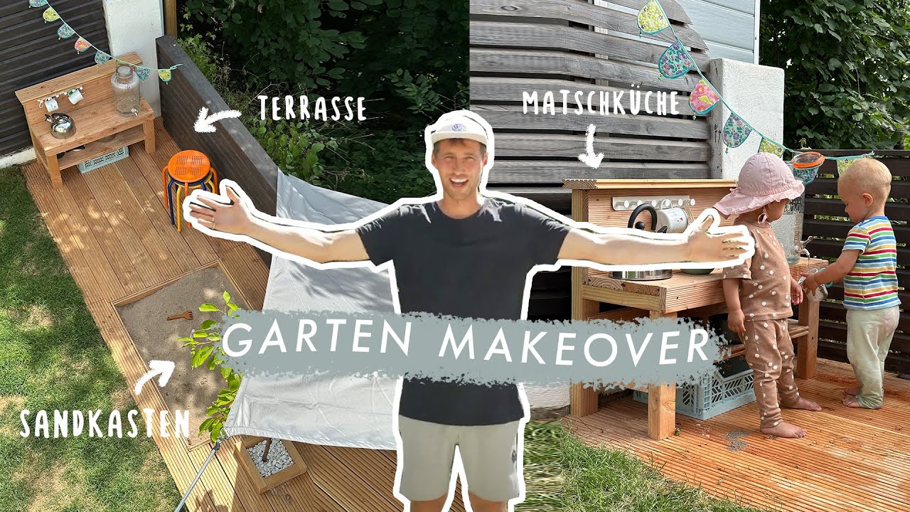 Garten Makeover - Terrasse, Sandkasten & Matschküche selber bauen | ebenerdige Verlegung der Dielen