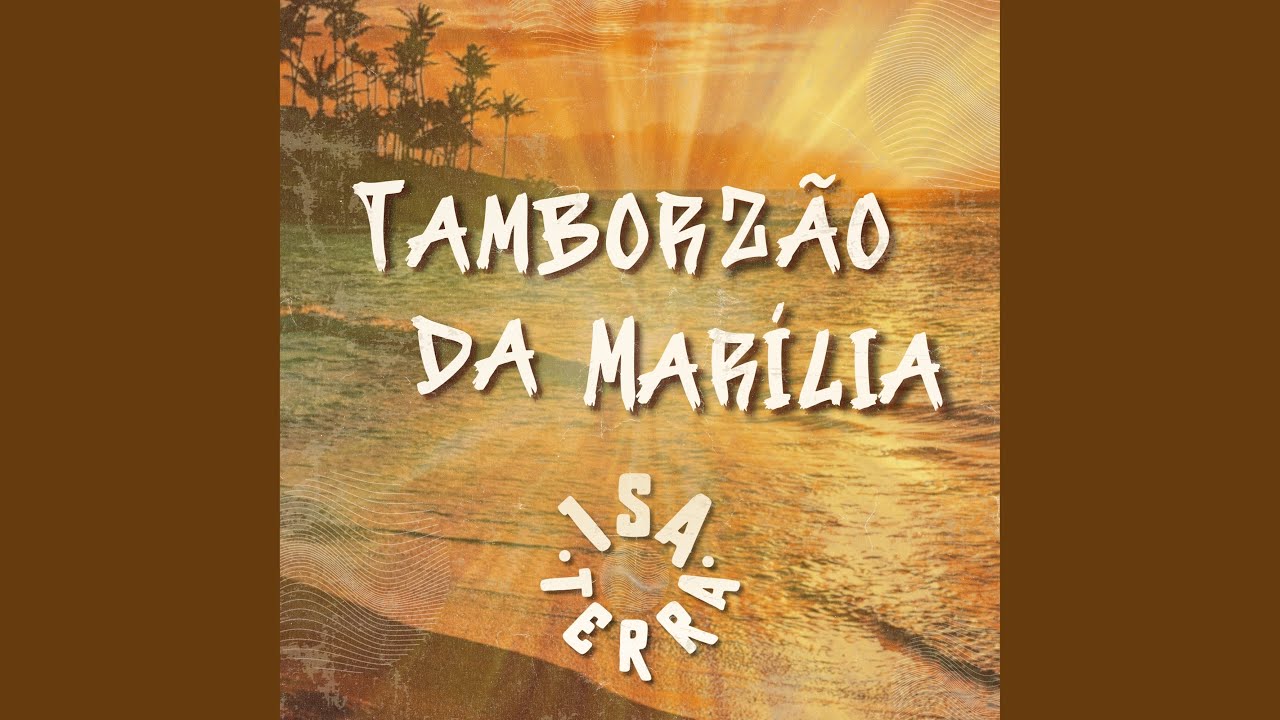 Tamborz&atilde;o da Mar&iacute;lia