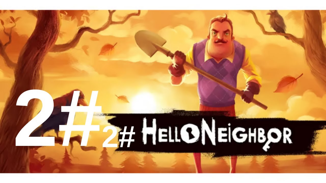 Hello Neighbor bölüm 2# HİLE İLE