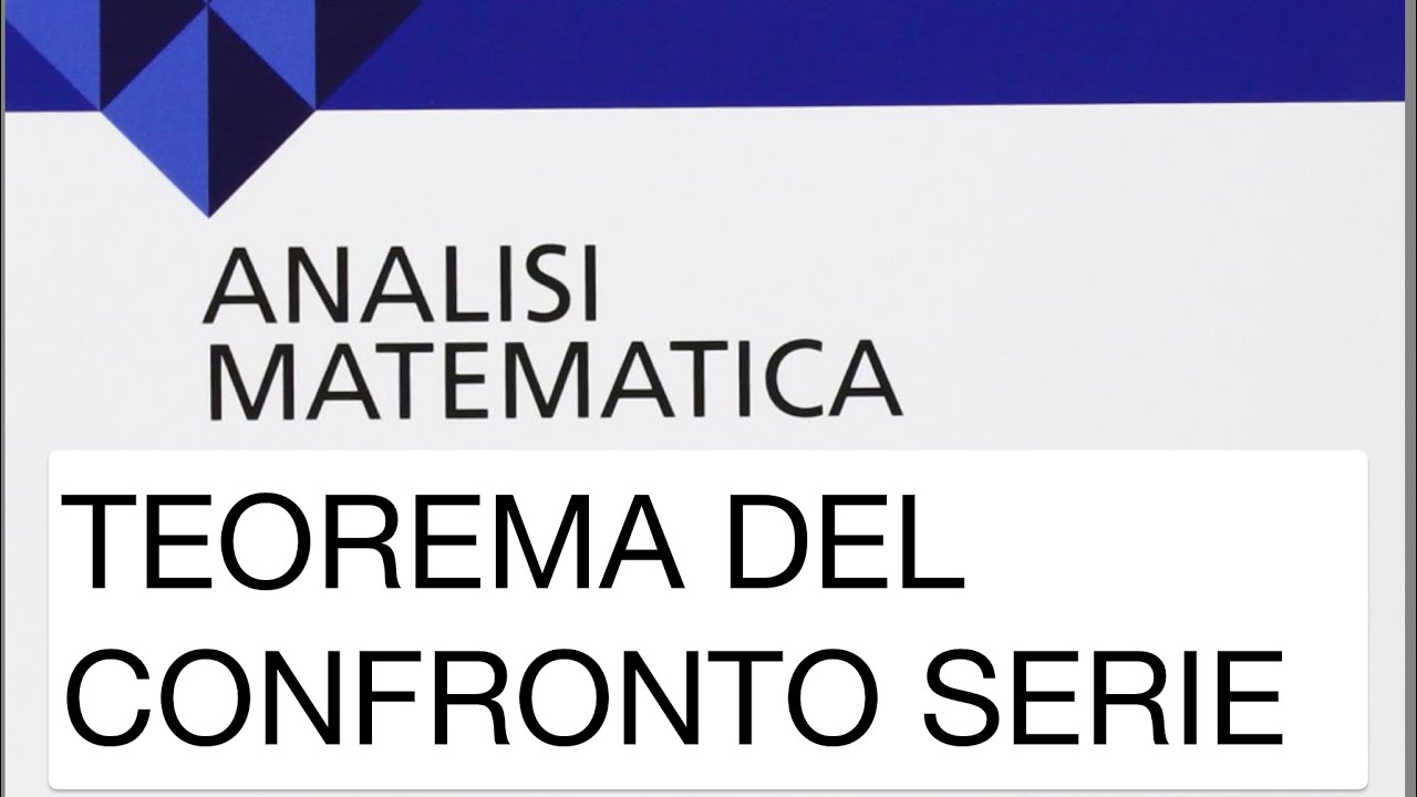 Teorema confronto serie (dimostrazione)