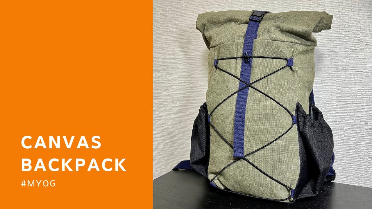 【MYOG】CANVAS BACKPACK【字幕】Mendako Craft