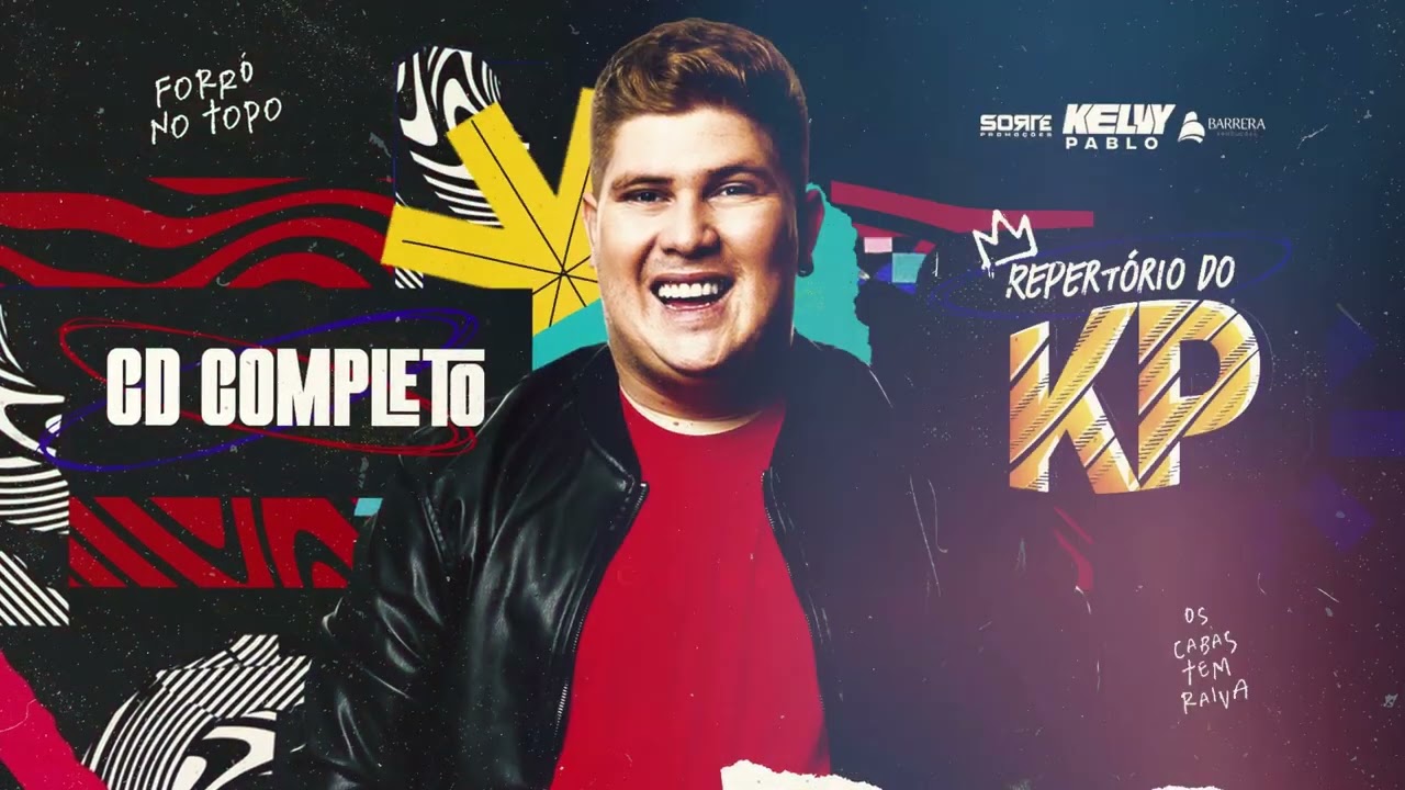 REPERTÓRIO DO KP - KELVY PABLO (CD Completo)