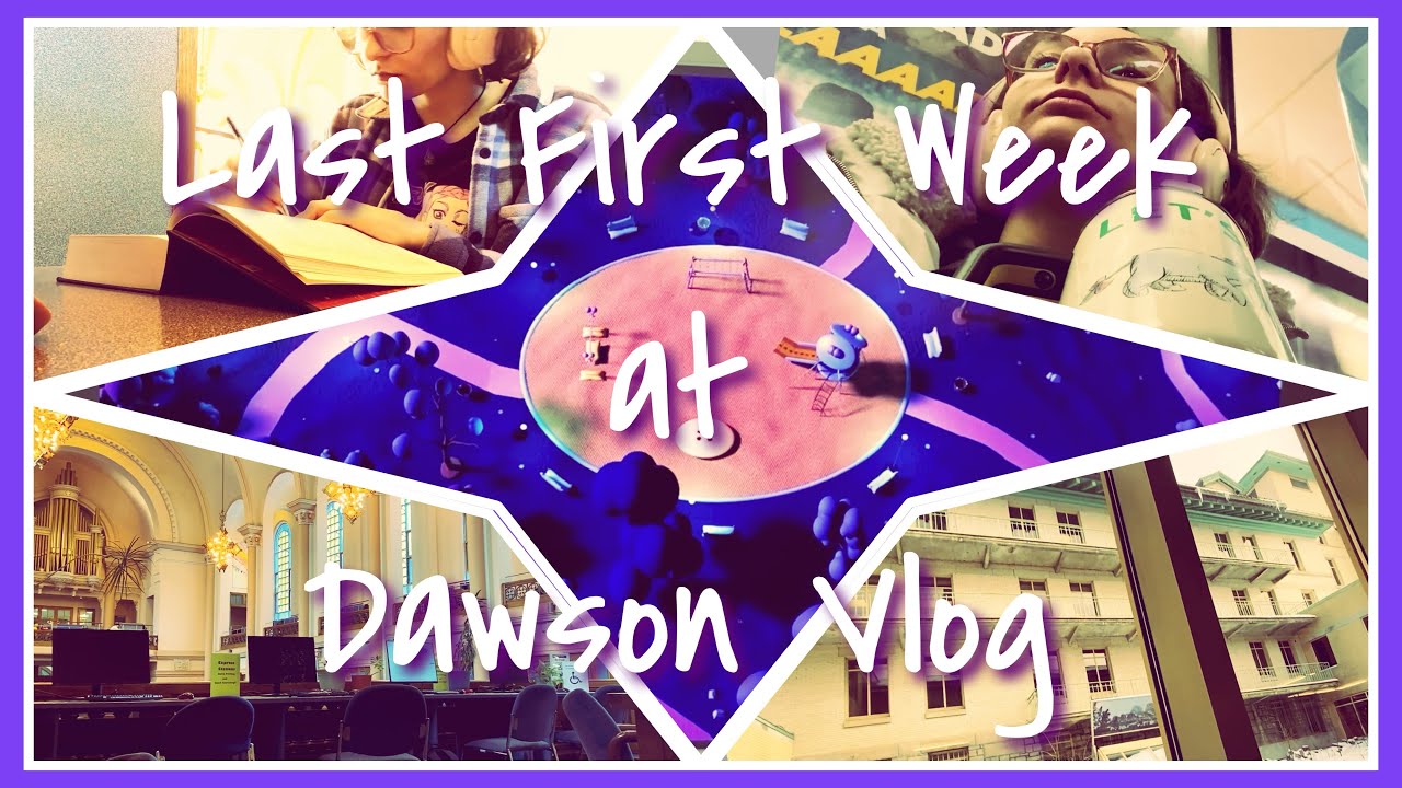 Last First Week Back at Dawson Vlog