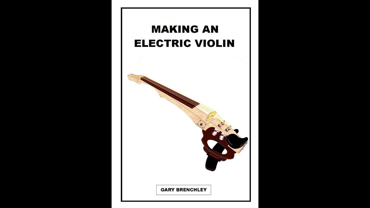 ELECTRIC VIOLIN MAKING