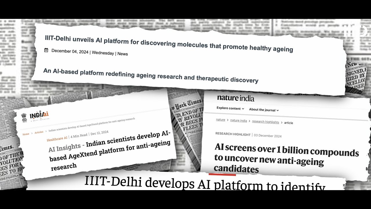 IIITD Research Highlights- Researchers Develop AI-based Platform for Advancing Anti-Aging Science