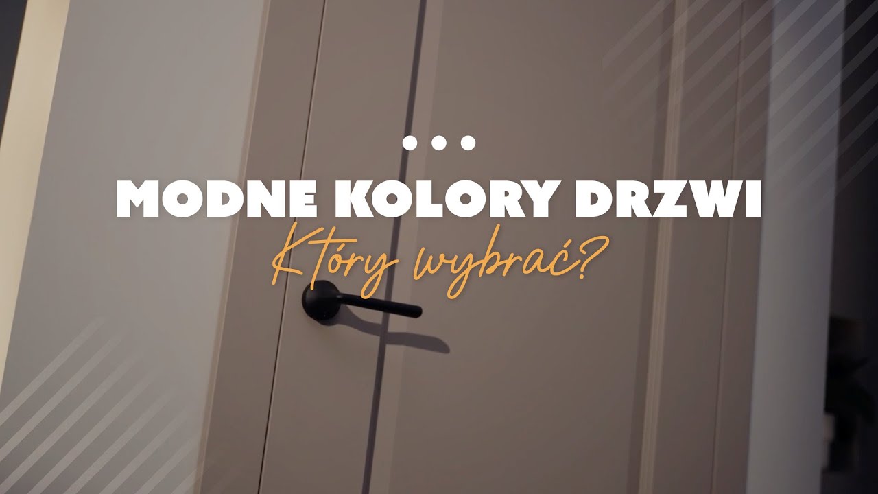 Twoje DRE | odc. 5 | Modne kolory drzwi