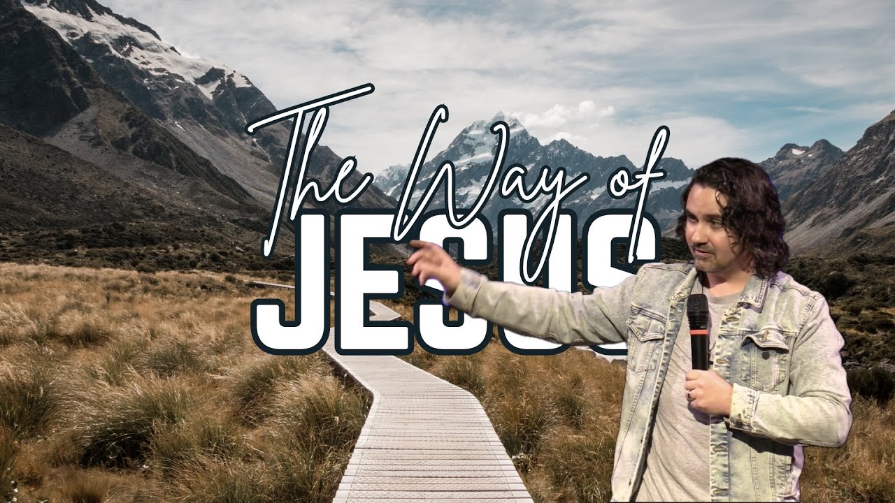 The Way of Jesus | The Way of Jesus | Pastor Kerry Boone