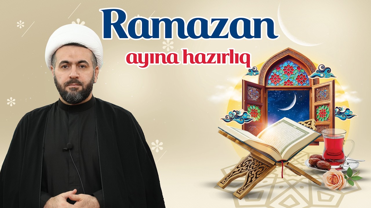 Allah qonaqlığına hazırlaş! I Hacı Rüfət Məmmədov