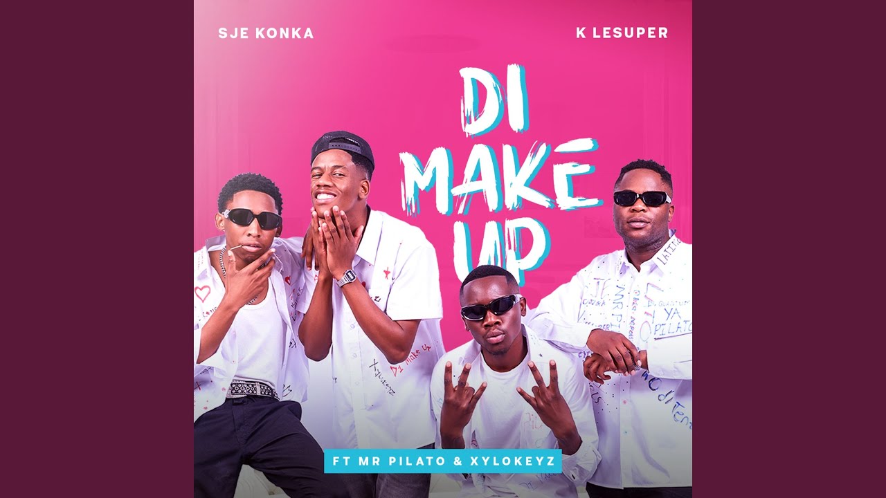 Di Make Up (feat. Mr Pilato & Xylokeyz)