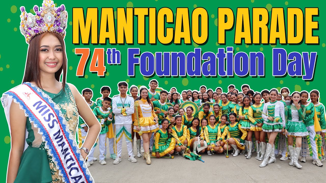 Manticao Parade | 74TH MANTICAO FOUNDATION DAY [FULL HD]