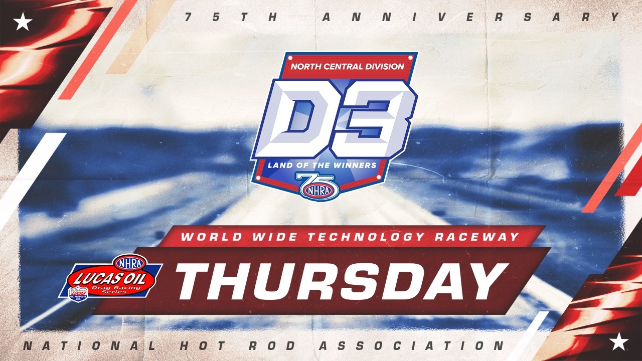 Division 3 World Wide Technology Raceway - Thursday