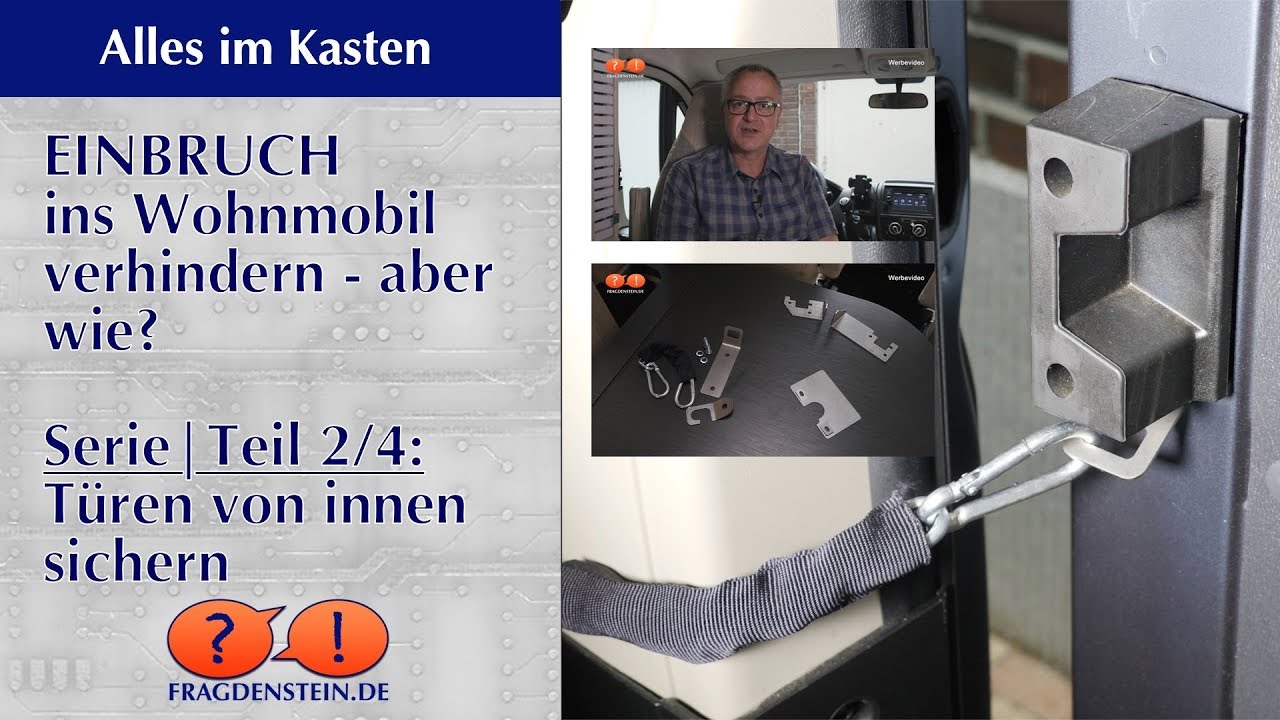 EINBRUCH ins Wohnmobil verhindern - aber wie? Teil 2/4: Türen von innen sichern | Alles im Kasten
