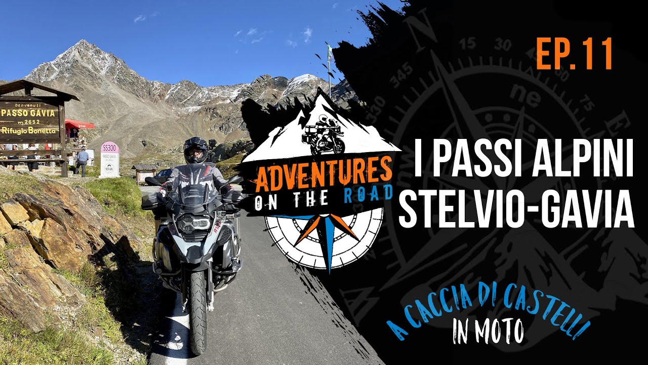 [Ep.11] Il Passo dello Stelvio e il TERRORE sul Passo di Gavia - A Caccia di Castelli in Moto 🏰 [4K]