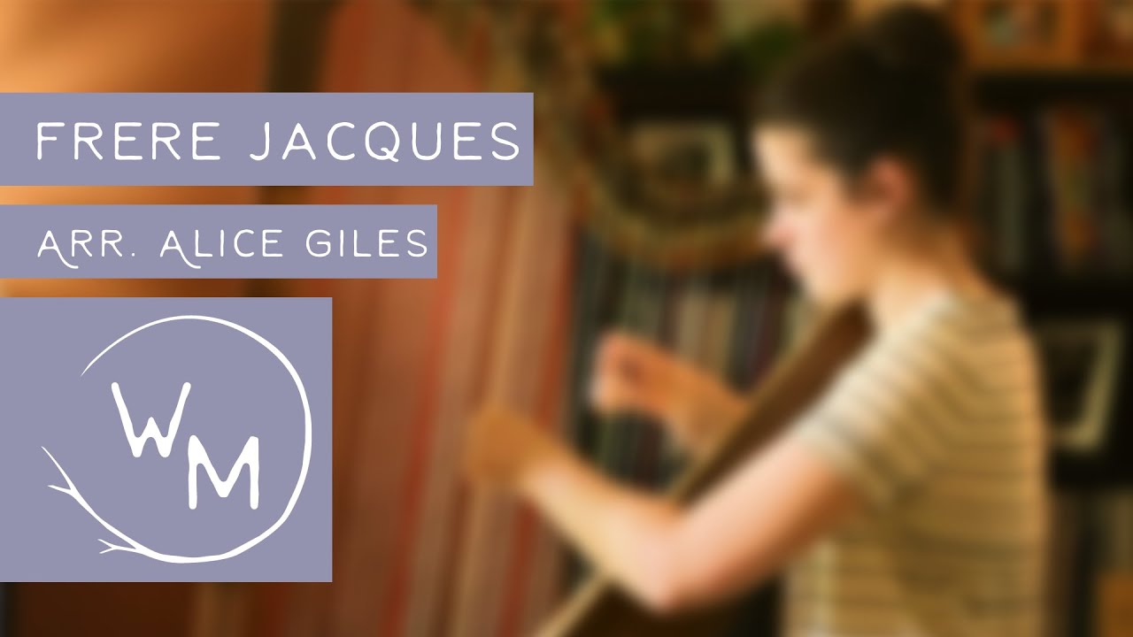 Frère Jacques - arr. Alice Giles (AMEB Harp Preliminary)