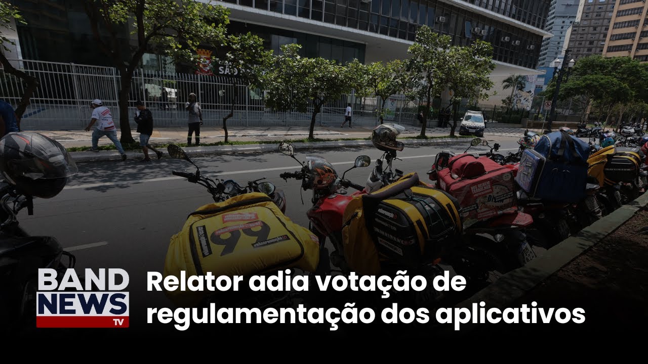 PL que regulamenta trabalho por aplicativo sai da pauta na C&acirc;mara | BandNews TV