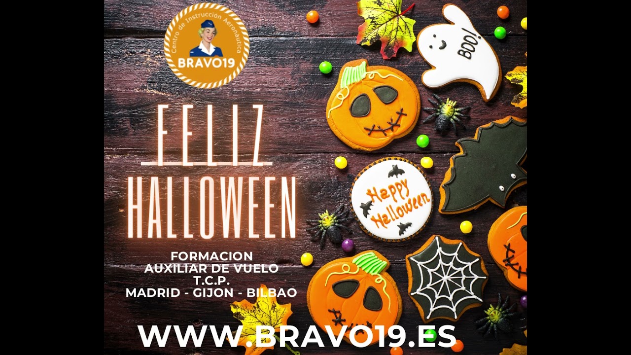Happy Halloweeen 2021 - Bravo19 - Escuela Auxiliar de Vuelo - Madrid - Gijon - Bilbao - TCP