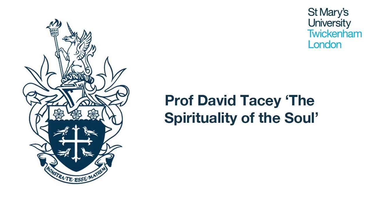 Prof David Tacey 'The Spirituality of the Soul'