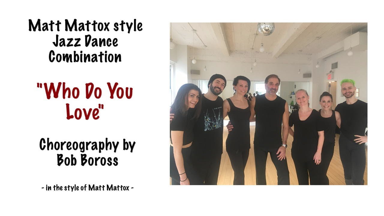 Matt Mattox style Jazz Dance Combo - by Bob Boross - 