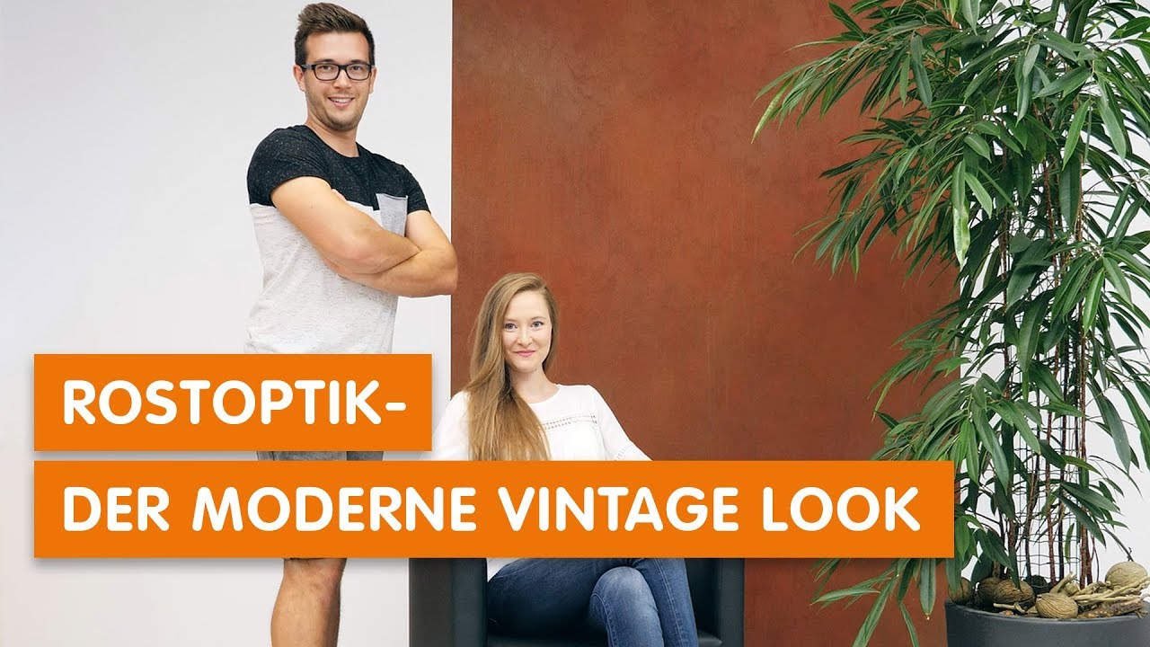 Rostoptik - Der moderne Vintage Look für eure Wand