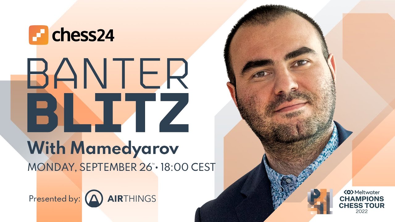 Banter Blitz with Mamedyarov