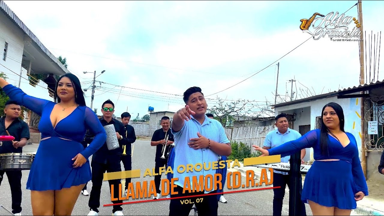 Llama De Amor Alfa Orquesta Video Oficial