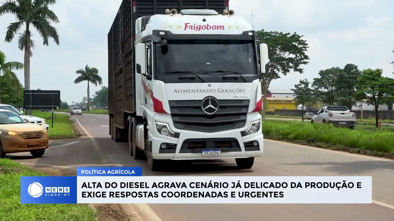 DIESEL SOBE NO BRASIL E PREOCUPA O AGRO: APROSOJA MATO GROSSO FAZ ALERTA