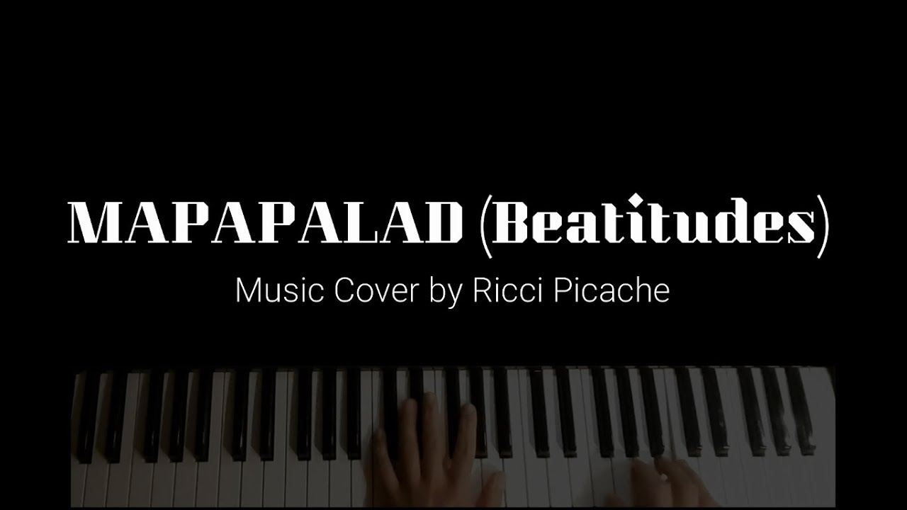 MAPAPALAD (Beatitudes) Instrumental with lyrics (Fruto Ramirez, SJ) - Cover music by Ricci Picache