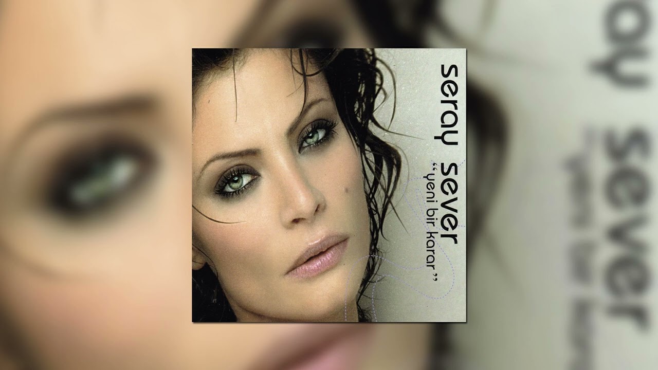 Seray Sever - İ&ccedil;im Yanıyor