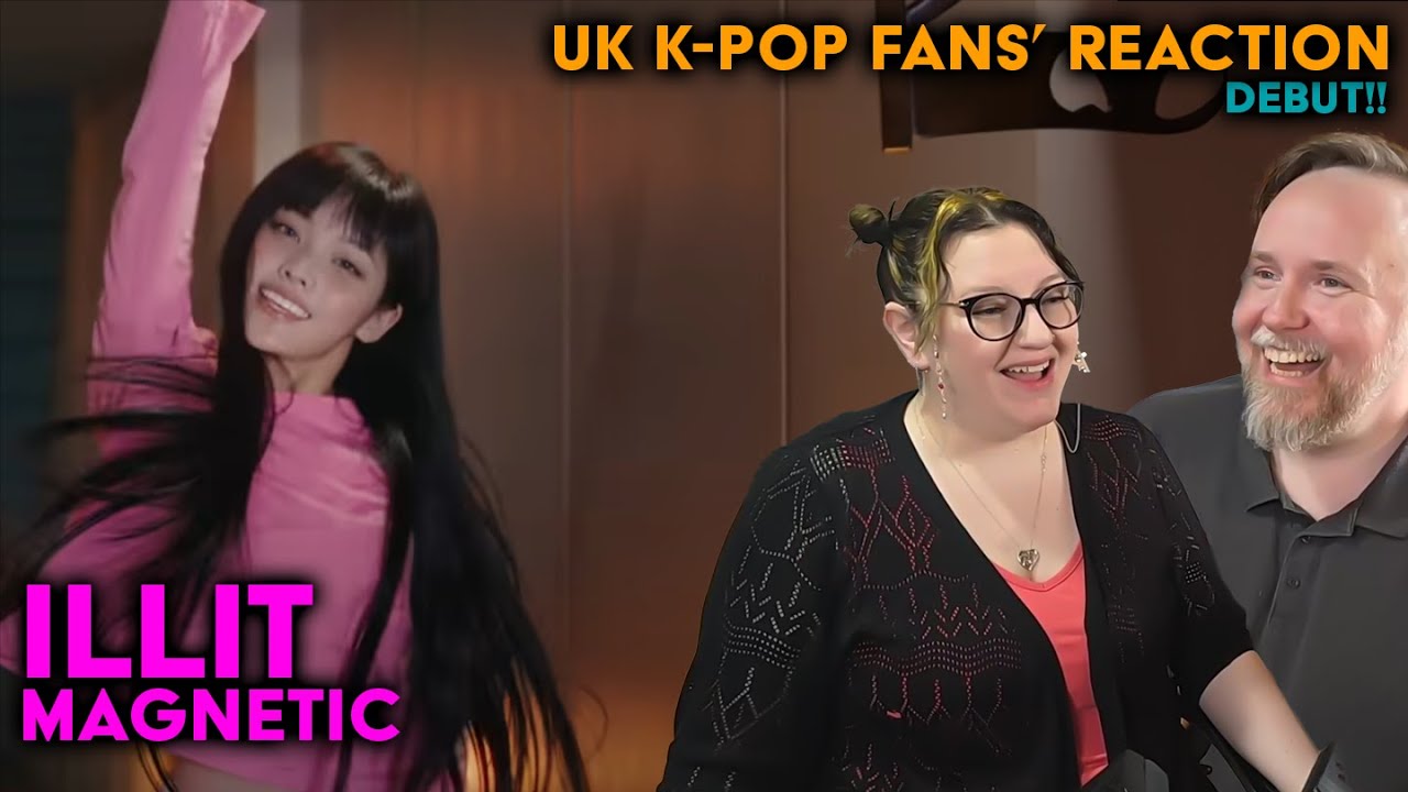 ILLIT - Magnetic - UK K-Pop Fans Reaction