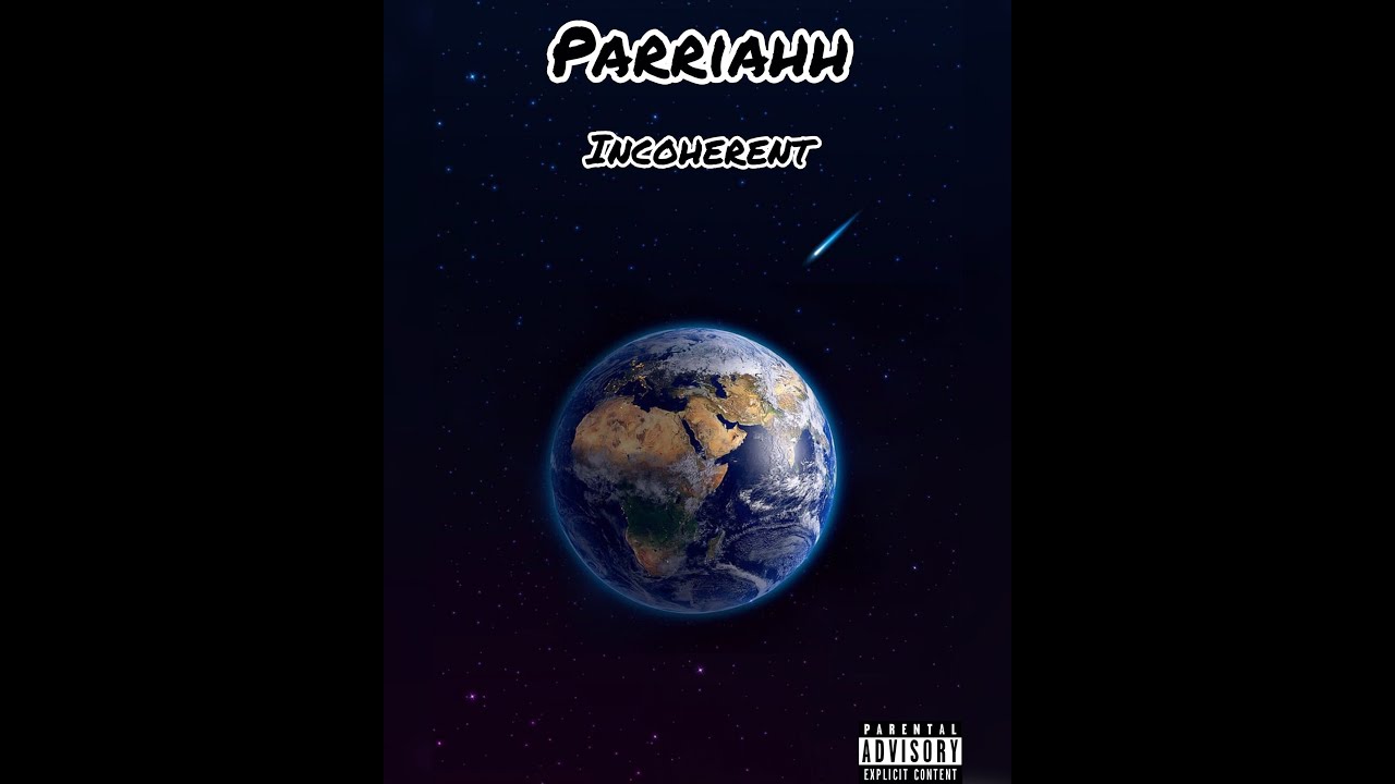 Parriahh - Incoherent {Prod. MaxoKoolin}