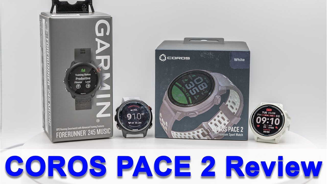 Coros Pace 2 Unboxing/Review and Comparison with Garmin Forerunner 245 Music