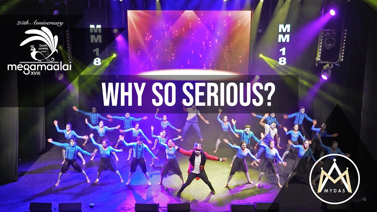 Mega Maalai XVIII - Why So Serious?